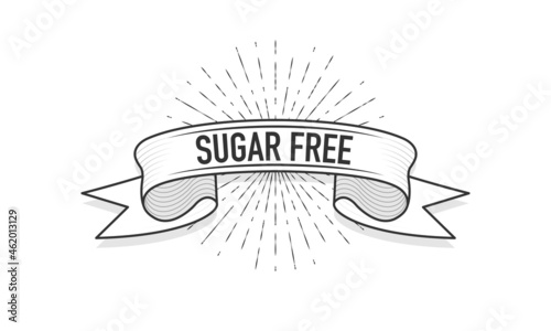 Ribbon with the inscription Sugar Free. Old vintage ribbon banner in engraving style and light rays on the white background. Hand drawing. Vector illustration.