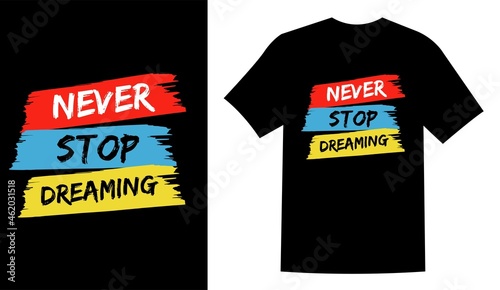 typography t shirt design vector illustration. typography t shirt, typography quote t shirt. typography trendy t shirt Vector illustration	