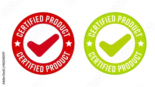 Certified product quality round badge seal template set. Label sticker or stamp approve compliance with high standard vector illustration isolated on white background