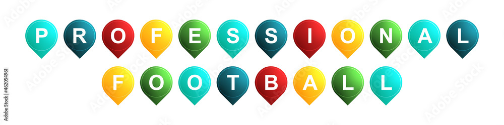 Professional Football - text written on Isolated Shapes with White background Professional Football - text written on Isolated Shapes with White background