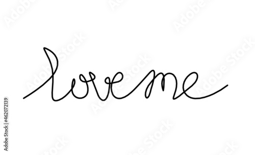 Calligraphic inscription of word "love me" as continuous line drawing on white background. Vector