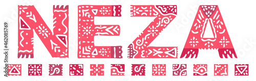 Neza. Red isolated inscription with national ethnic ornament. Patterned Mexican Neza for print, clothing, t-shirt, souvenir, poster, banner, flyer, card, advertising