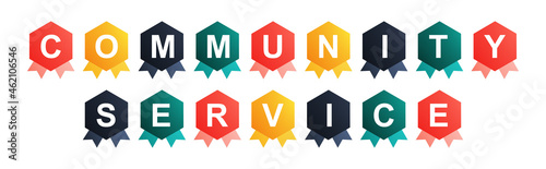 Community Service - text written on Beautiful Isolated Colourful Shapes with White background