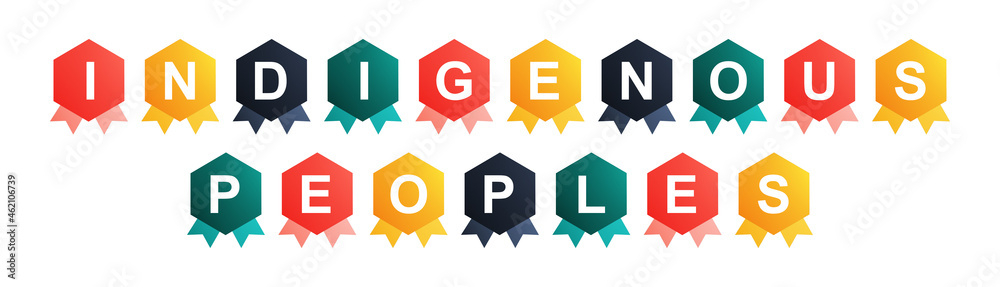 Indigenous Peoples - text written on Beautiful Isolated Colourful Shapes with White background Indigenous Peoples - text written on Beautiful Isolated Colourful Shapes with White background