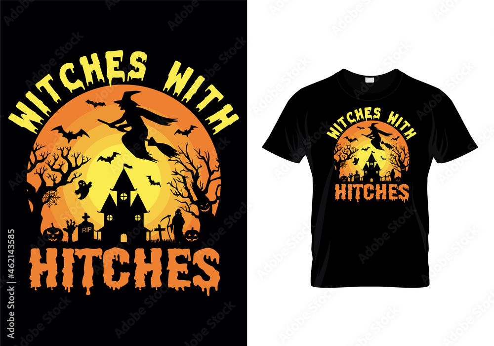Witches With Hitches Halloween T-Shirt Design