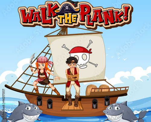 Walk The Plank font banner with pirate man on the ship