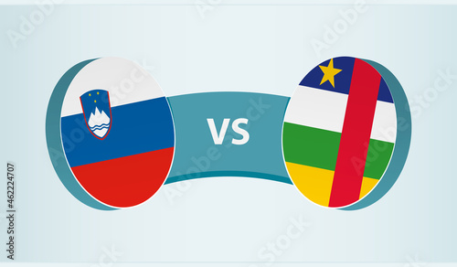 Slovenia versus Central African Republic, team sports competition concept.