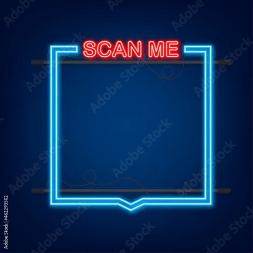 QR code for smartphone. Inscription scan me with smartphone icon. Qr code for payment. Neon icon. Vector illustration