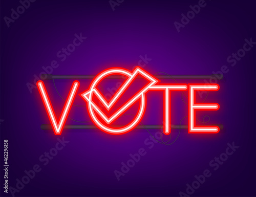 Vote symbols. Check mark icon. Vote label. Neon icon. Vector illustration