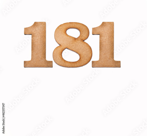 Number 181 in wood, isolated on white background