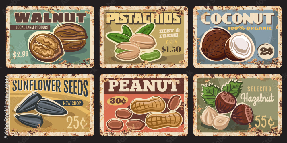 Nuts and seeds rusty plates. Walnut, pistachios and coconut, sunflower seeds, peanut and hazelnut vector grungy tin signs. Organic food market or farm banners, price tags - obrazy, fototapety, plakaty 