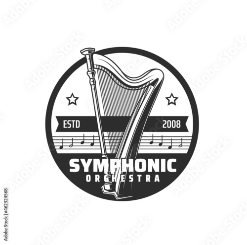 Symphonic orchestra icon, music concert and harp with notes, vector emblem. Philharmonic opera and musical symphonic orchestra live performance sign with harp and music notes stave with stars