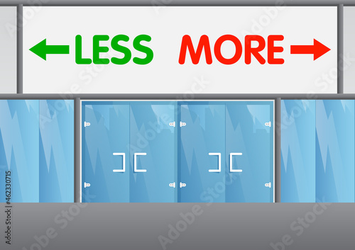 More and Less text with arrow with front door background. Bar, Cafe or drink establishment front with poster.