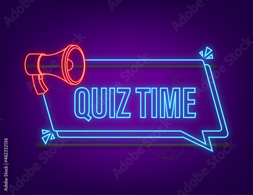 Megaphone banner - Quiz time. Neon icon. Vector illustration