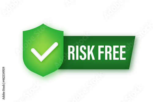 Risk free, guarantee label on white background. Vector illustration