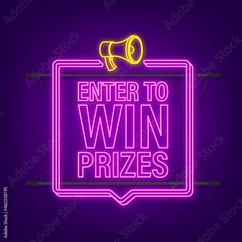 Megaphone banner, business concept with text Enter to win prizes. Neon icon. Vector stock illustration
