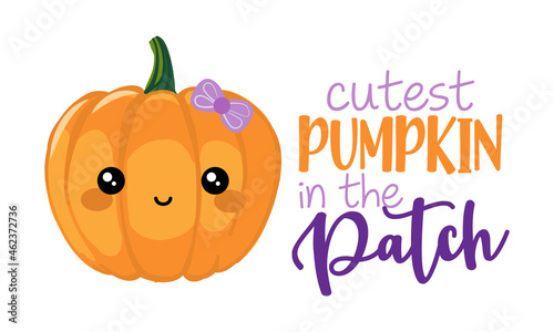 Cutest pumpkin in the patch - Hand drawn pretty  pumpkin girl with quote. Autumn color poster. Good for scrap booking, posters, greeting cards, banners, textiles, gifts, shirts, mugs or other gifts.