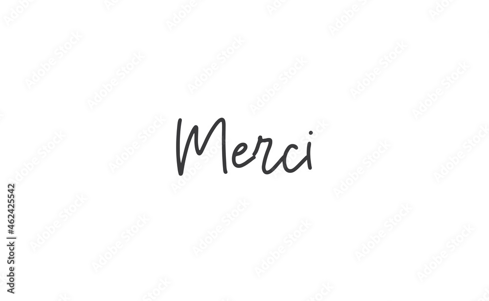 Merci. Calligraphy text. Hand drawn phrase. Handwritten modern lettering. Thank you in French. Merci. Calligraphy text. Hand drawn phrase. Handwritten modern lettering. Thank you in French.
