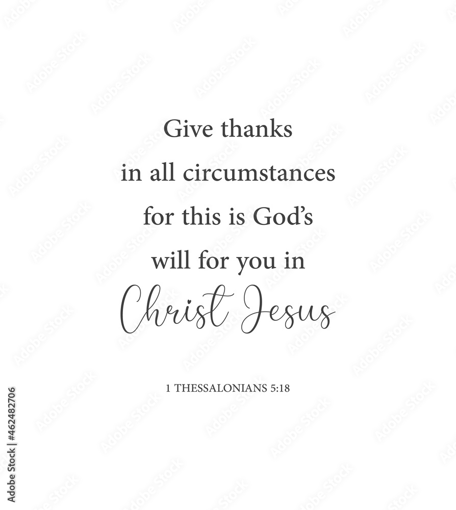 Obraz premium Thanksgiving poster, Give thanks in all circumstances, 1 Thessalonians 5:18, Bible verse wall art, Christian poster, Thanksgiving wall gift, Christian banner, Home wall decor, vector illustration