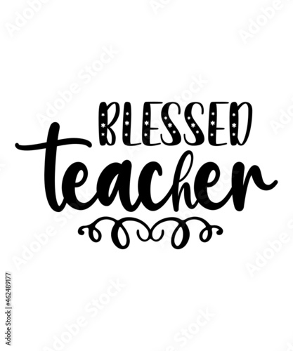 Teacher svg, teacher life svg, school svg, teacher svg bundle, graduation svg, kindergarten svg preschool svg, teach svg 100 days of school