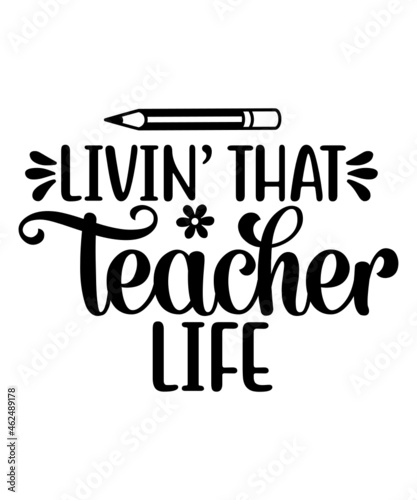 Teacher svg, teacher life svg, school svg, teacher svg bundle, graduation svg, kindergarten svg preschool svg, teach svg 100 days of school