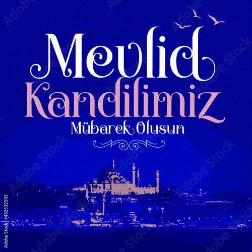 Mevlid Kandil is one of the five Islamic holy nights: Mevlid, Regaip, Mirac, Berat, Kadir. Mevlid kandili mubarek olsun.