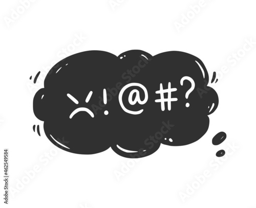 Swear word speech bubble. Curse, rude, swear word for angry, bad, negative expression. Hand drawn doodle sketch style. Vector illustration isolated on white background.