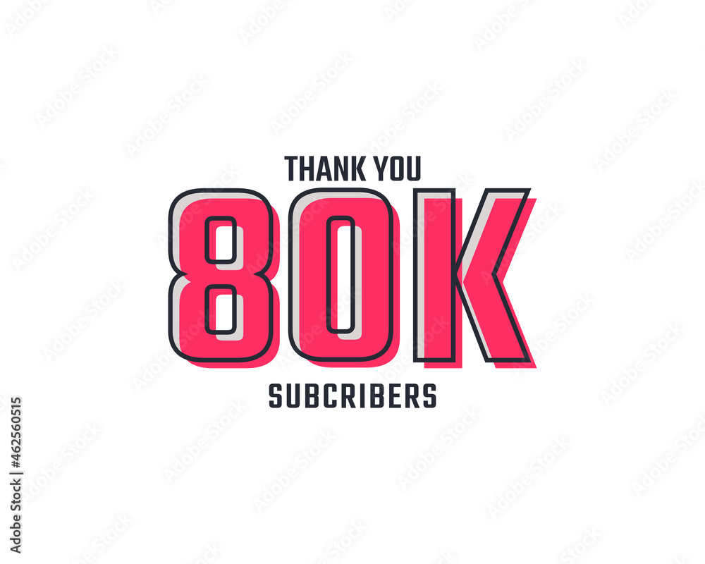 Fototapeta premium Thank You 80 k Subscribers Celebration Background Design. 80000 Subscribers Congratulation Post Social Media Template.