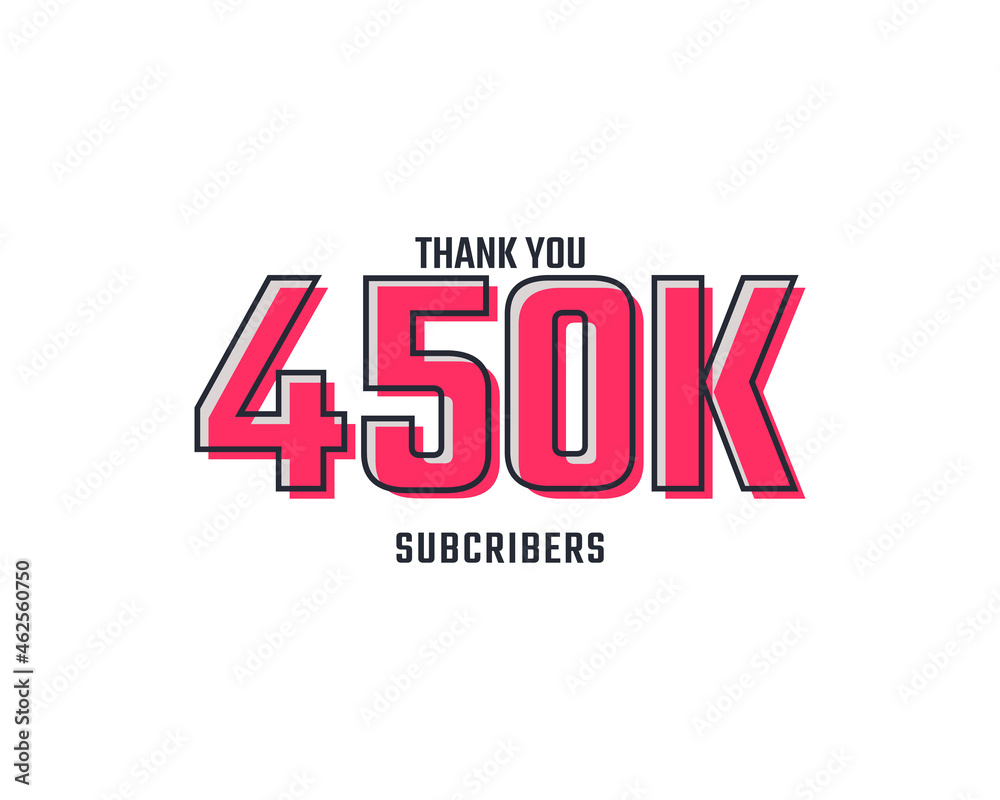 Thank You 450 k Subscribers Celebration Background Design. 450000 Subscribers Congratulation Post Social Media Template.