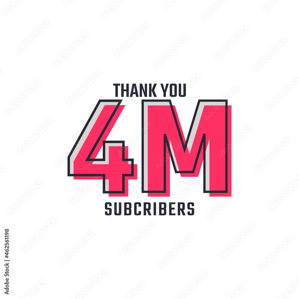 Thank You 4 M Subscribers Celebration Background Design. 4000000 Subscribers Congratulation Post Social Media Template. Thank You 4 M Subscribers Celebration Background Design. 4000000 Subscribers Congratulation Post Social Media Template.