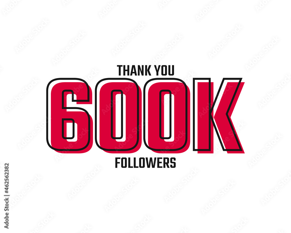 Thank You 600 K Followers Card Celebration Vector Post Social Media Template. Thank You 600 K Followers Card Celebration Vector Post Social Media Template.