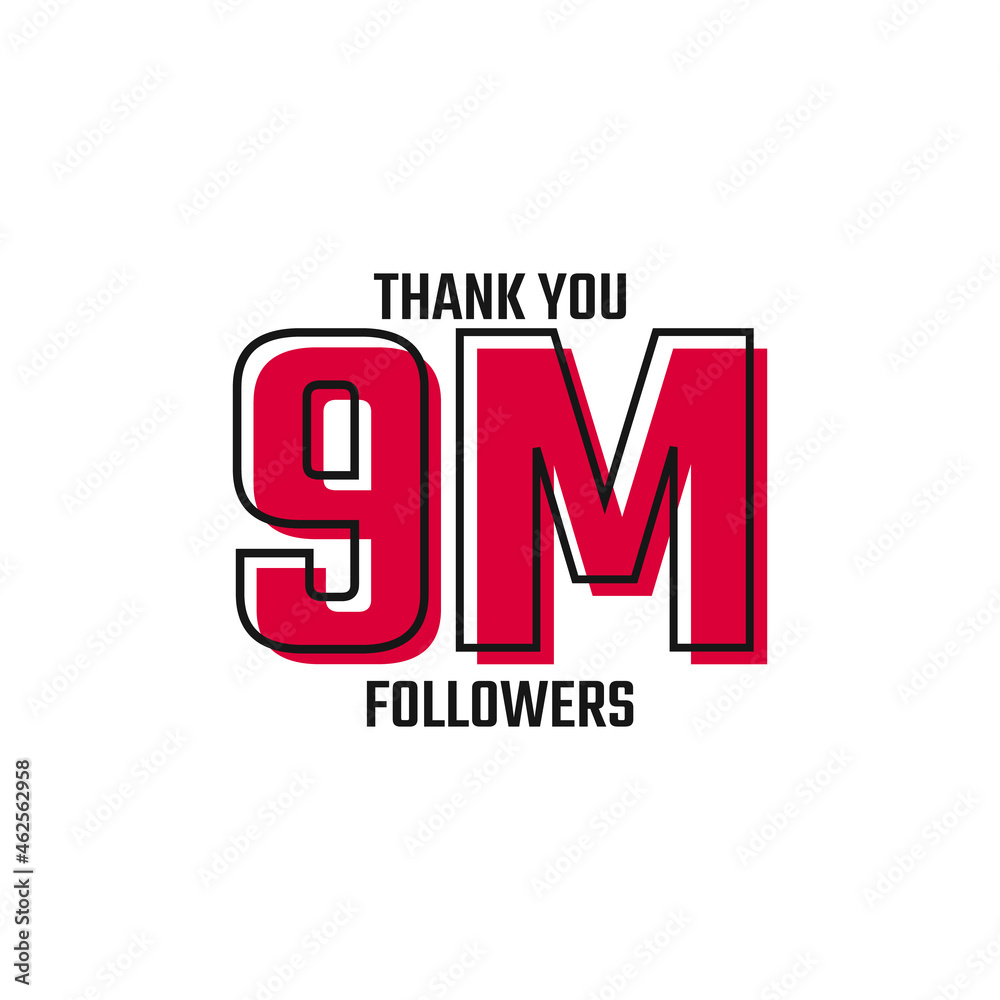 Fototapeta premium Thank You 9 M Followers Card Celebration Vector Post Social Media Template.