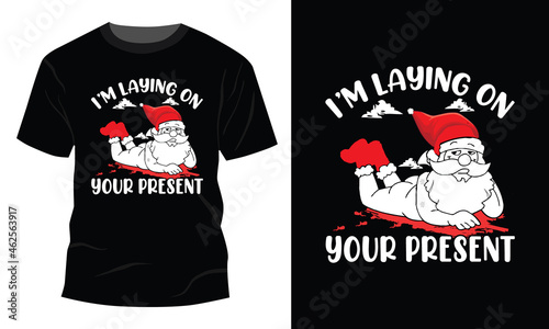 Mens Pssst I'm Laying On Your Present Tshirt Funny Christmas Sexy Santa Claus Graphic Tee