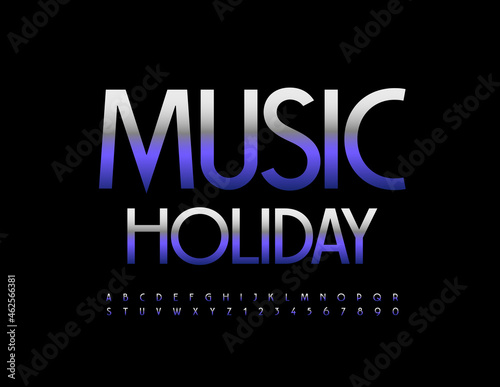 Vector stylish Sign Music Holiday. Elegant Metallic Font. Artistic Alphabet Letters and Numbers