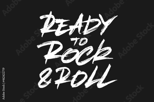 Ready To Rock N Roll lettering