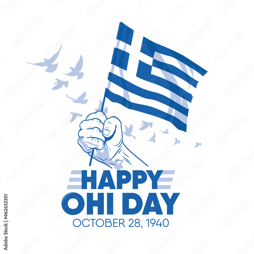 Happy Ohi Day or Oxi Day vector illustration. Public holiday in Greece. hand in patrician impulse raises the national flag. Suitable for greeting card, poster, banner and cup.