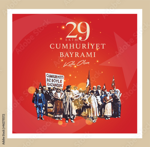 29 ekim Cumhuriyet Bayrami kutlu olsun, Republic Day Turkey. Translation: 29 october Republic Day Turkey and the National Day in Turkey happy holiday. graphic for design elements vector illustration.