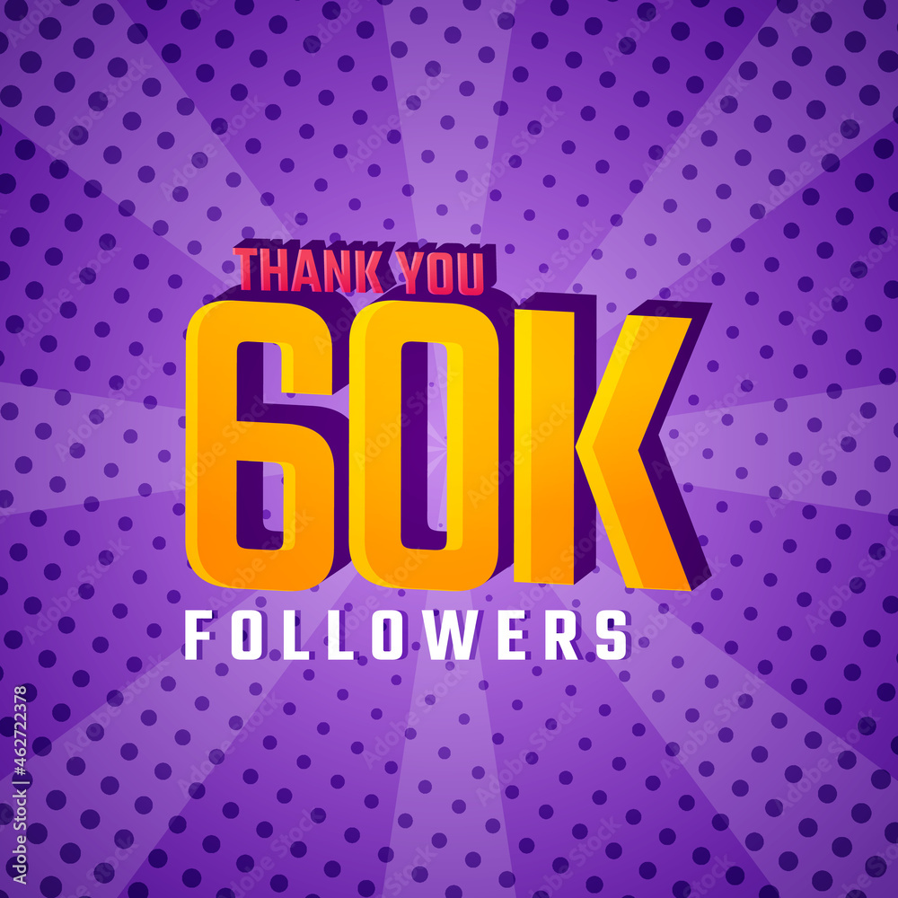 Thank You 60 k Followers Card Celebration Vector. 60000 Followers Congratulation Post Social Media Template. Thank You 60 k Followers Card Celebration Vector. 60000 Followers Congratulation Post Social Media Template.