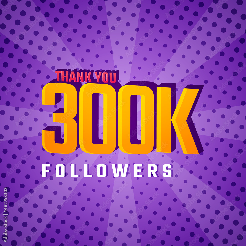 Thank You 300 k Followers Card Celebration Vector. 300000 Followers Congratulation Post Social Media Template.