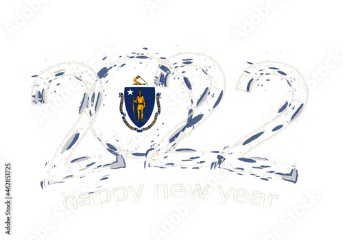 Happy New 2022 Year with flag of Massachusetts.