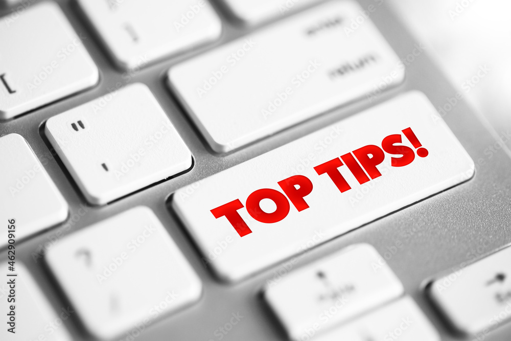 Top Tips text button on keyboard, concept background Top Tips text button on keyboard, concept background