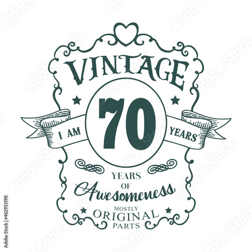 I am 70 years Vintage design, years of Awesomeness Mostly Original parts