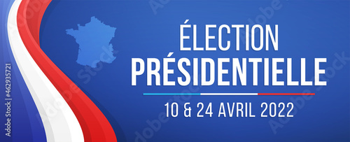 Élection Présidentielle 2022 en France - 10 et 24 avril 2022