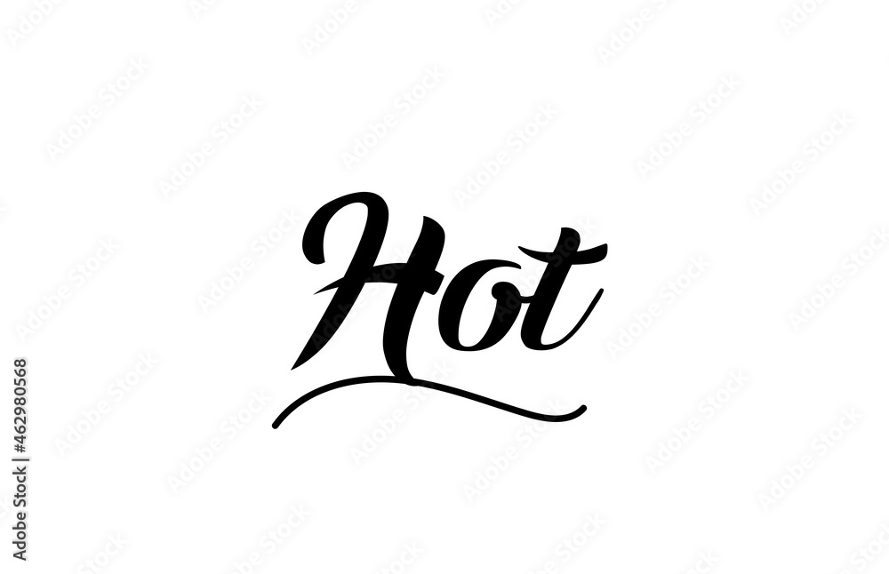 Hot hand written text word for design. Can be used for a logo