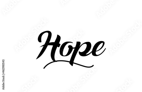 Hope hand written text word for design. Can be used for a logo