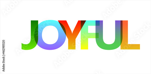 Colorful typography text Joyful on white background