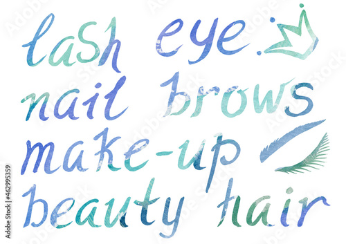 Watercolor artistic multicolor Set of Makeup elements a beauty theme on a white background. Hand written cursive calligraphy Letters, crown symbol and eyelash. Watercolour turquoise, green, purple and photo