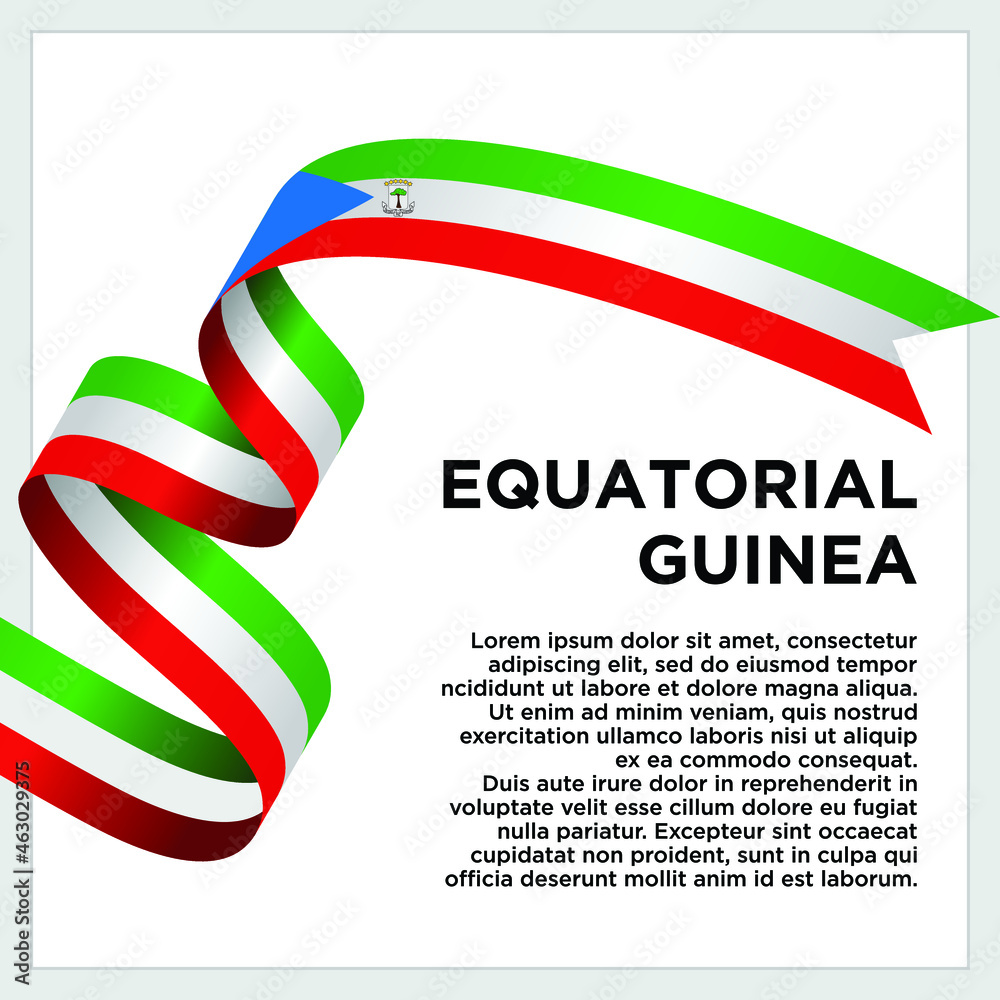 Obraz premium Happy Independence Day. Waving ribbon with Flag of Equatorial Guinea, Template for Independence day. logo vector template