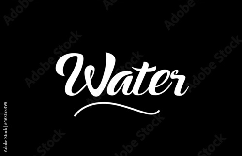 Water hand written text word for design. Can be used for a logo