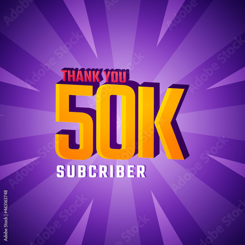 Thank You 50 K Subscribers Celebration Background Design. 50000 Subscribers Congratulation Post Social Media Template.